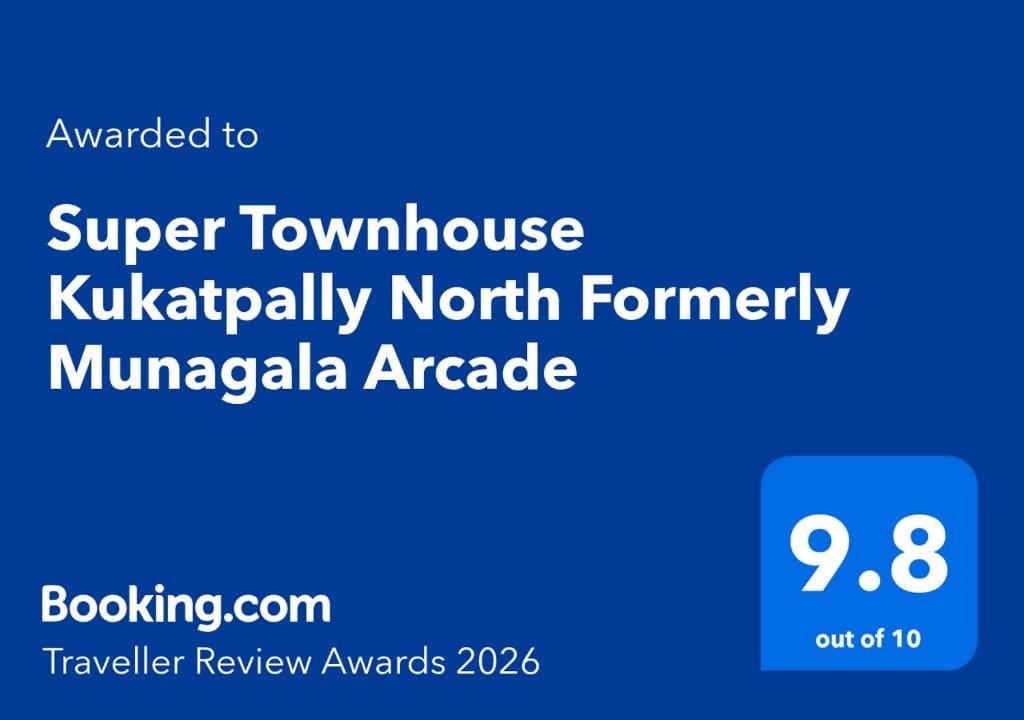 Super Townhouse Kukatpally North Formerly Munagala Arcade — 2